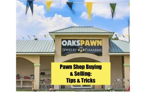 Pawn Shop Buying and Selling: Tips & Tricks