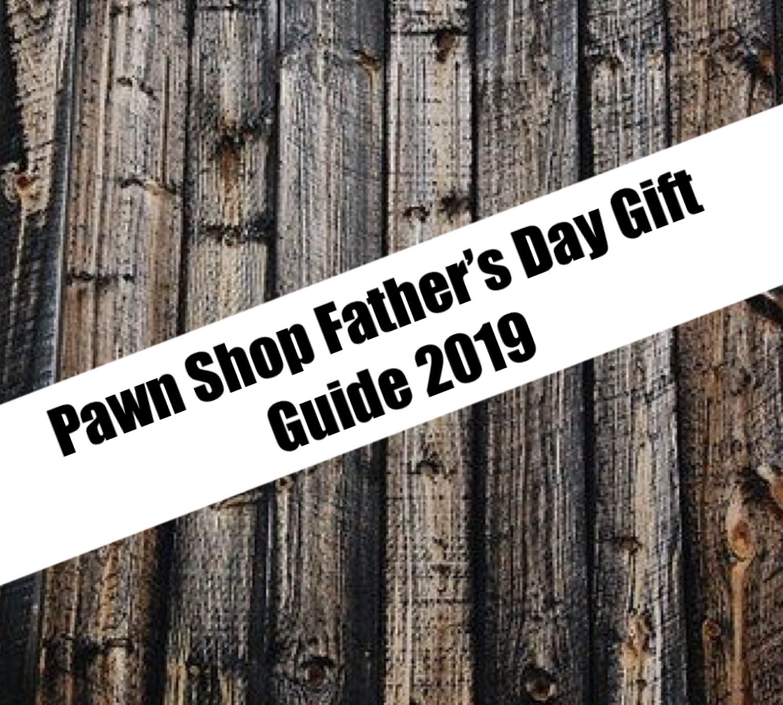 Pawn Shop Gift Guide